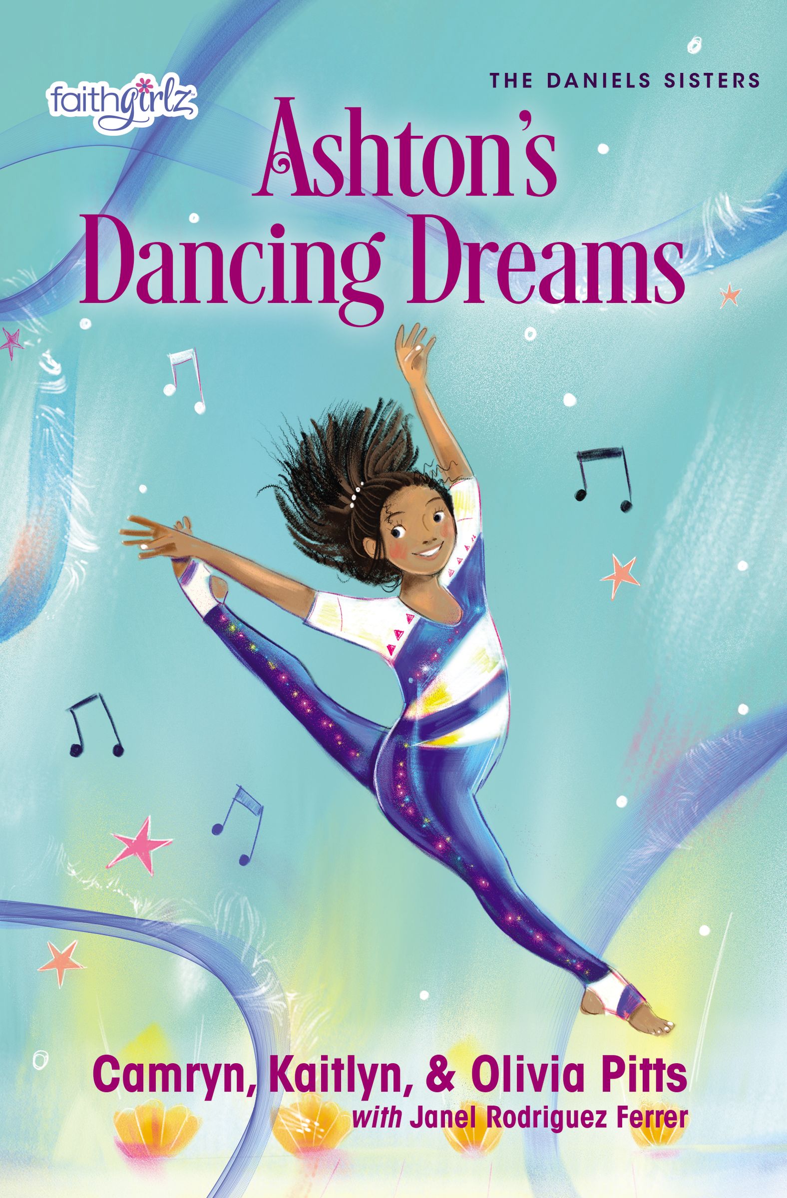 Ashton's Dancing Dreams (#02 in Faithgirlz! Daniels Sisters Series)