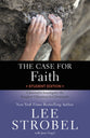 The Case For Faith: A Journalist Investigates the Toughest Objections to Christianity (Student Edition)