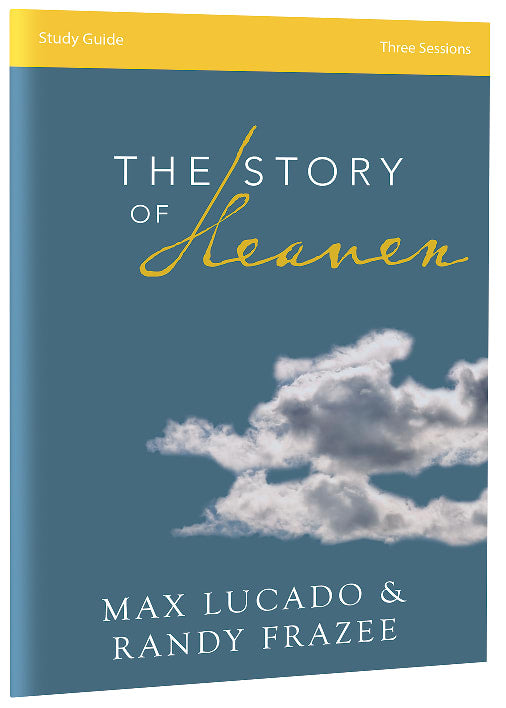 The Story of Heaven (Study Guide)