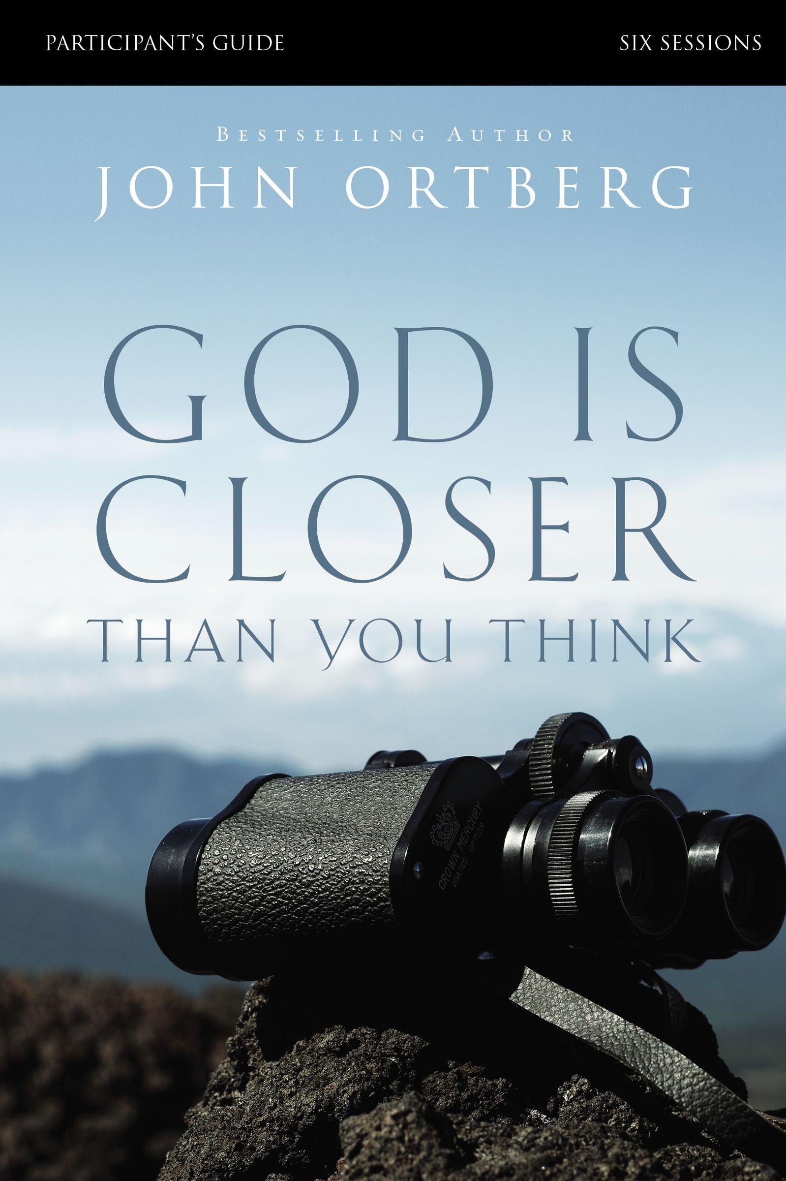 God is Closer Than You Think (Participant's Guide)
