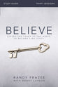 Believe (Study Guide) (Believe (Zondervan) Series)