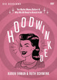 Hoodwinked (A Dvd Study)