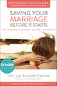 Saving Your Marriage Before It Starts (Workbook For Women -)