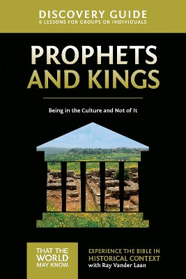 Prophets and Kings (Discovery Guide) (#02 in That The World May Know Series)