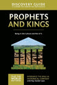 Prophets and Kings (Discovery Guide) (#02 in That The World May Know Series)