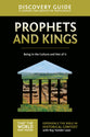 Prophets and Kings (Discovery Guide) (#02 in That The World May Know Series)