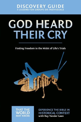 God Heard Their Cry (Discovery Guide) (#08 in That The World May Know Series)