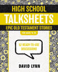 High School Talksheets: Epic Old Testament Stories