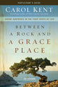 Between a Rock and a Grace Place (Participant's Guide)