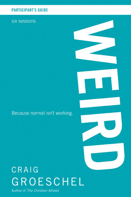 Weird (Participant's Guide)