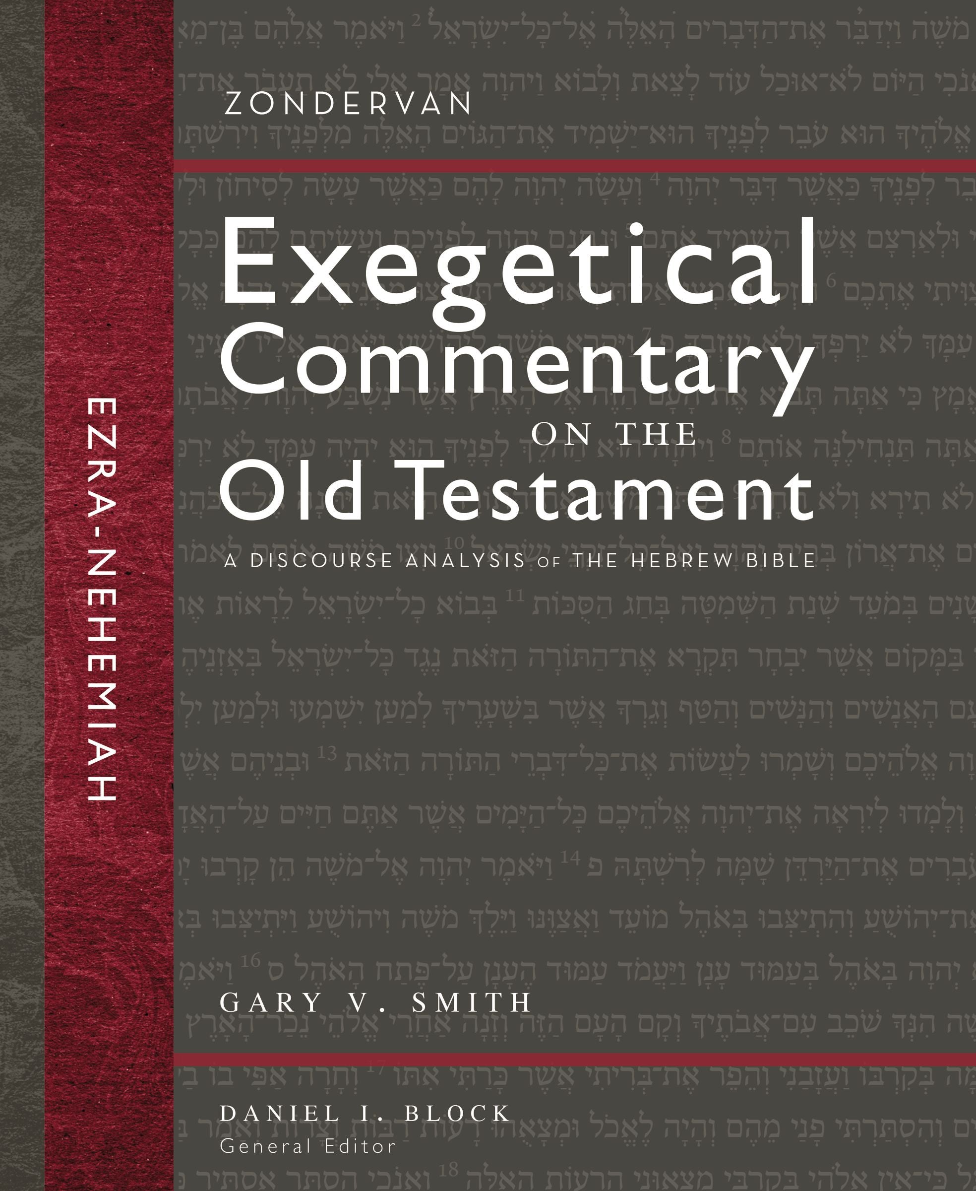 Ezra and Nehemiah: A Discourse Analysis of the Hebrew Bible (Zondervan Exegetical Commentary On The Old Testament Series)