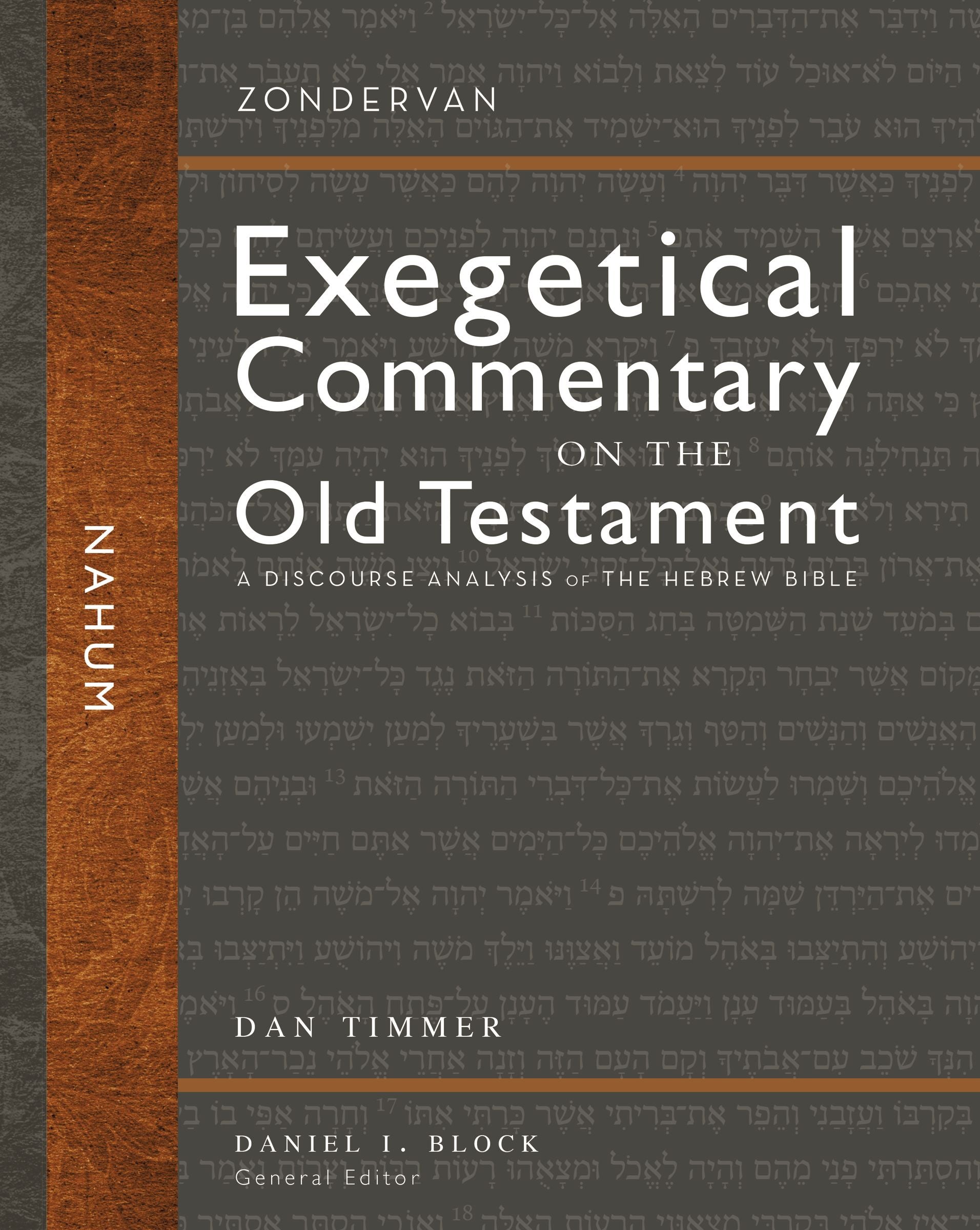 Nahum (Zondervan Exegetical Commentary On The Old Testament Series)