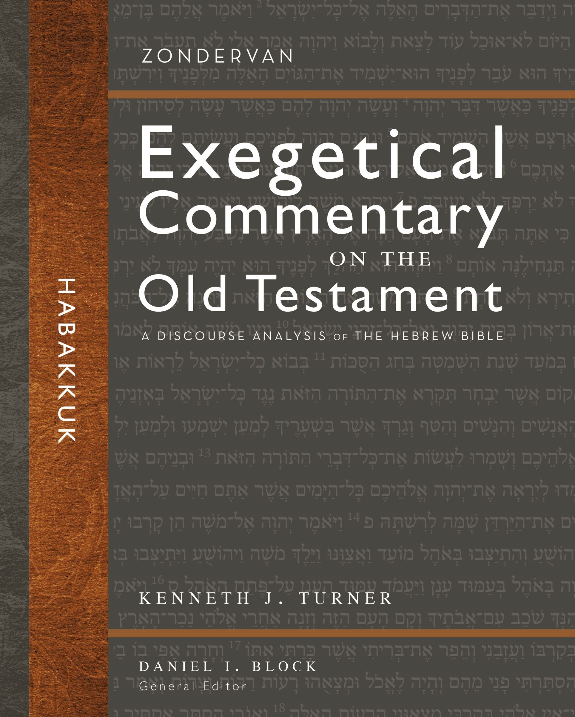 Habakkuk: A Discourse Analysis of the Hebrew Bible (Zondervan Exegetical Commentary On The Old Testament Series)