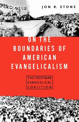 On the Boundaries of American Evangelicalism