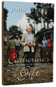 Catherine's Gift