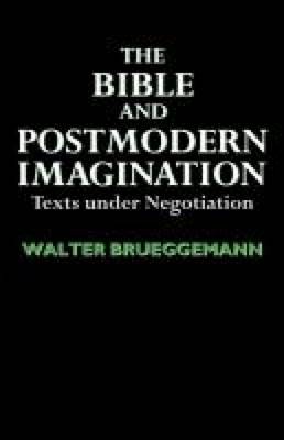 The Bible and Postmodern Imagination