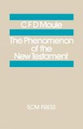 The Phenomenon of the New Testament