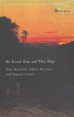 He Kissed Him and They Wept