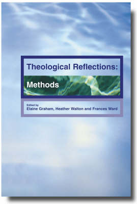 Theological Reflections #01: Methods
