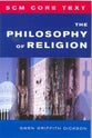 The Philosophy of Religion (Scm Core Texts Series)