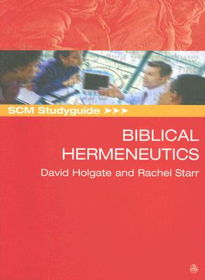 Scm Study Guide: Biblical Hermeneutics (Scm Studyguide Series)