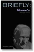 Moore's Principia Ethica (Briefly Series)