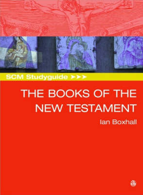 Scm Study Guide: Books of the New Testament (Scm Studyguide Series)