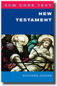 New Testament (Scm Core Texts Series)