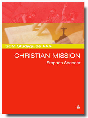 Scm Study Guide: To Christian Mission (Scm Studyguide Series)