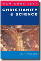 Science and Christianity (Scm Core Texts Series)