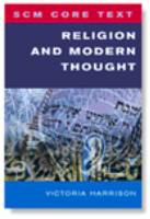 Religion and Modern Thought (Scm Core Texts Series)
