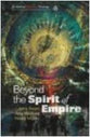 Beyond the Spirit of Empire: Theology and Politics in a New Key