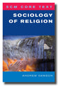 Sociology of Religion (Scm Core Texts Series)
