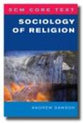Sociology of Religion (Scm Core Texts Series)