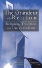 The Grandeur of Reason
