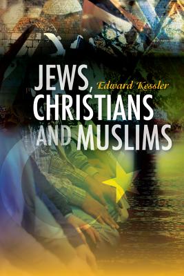 Jews, Christians and Muslims