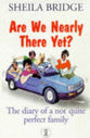 Are We Nearly There Yet