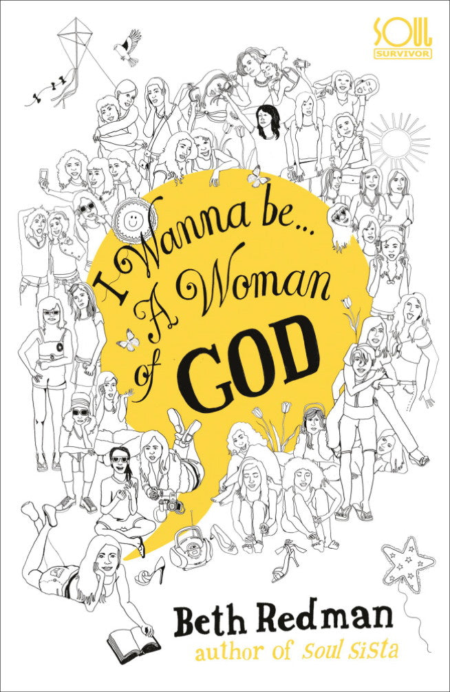 I Wanna Be...A Woman of God
