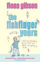 The Fish Finger Years