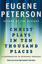 Christ Plays in Ten Thousand Places (#01 in Spiritual Theology Series)