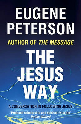 The Jesus Way (#03 in Spiritual Theology Series)
