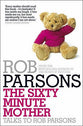 The Sixty Minute Mother