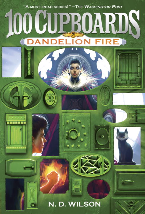 Dandelion Fire (#02 in 100 Cupboards Series)
