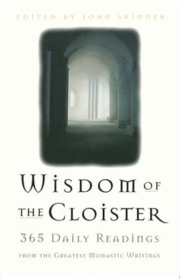 Wisdom of the Cloister