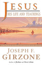 Jesus: His Life and Teachings