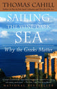Sailing the Dark-Wine Sea (#04 in Hinges Of History Series)