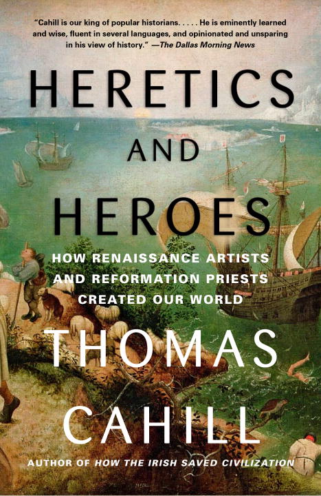 Heretics and Heroes (#06 in Hinges Of History Series)