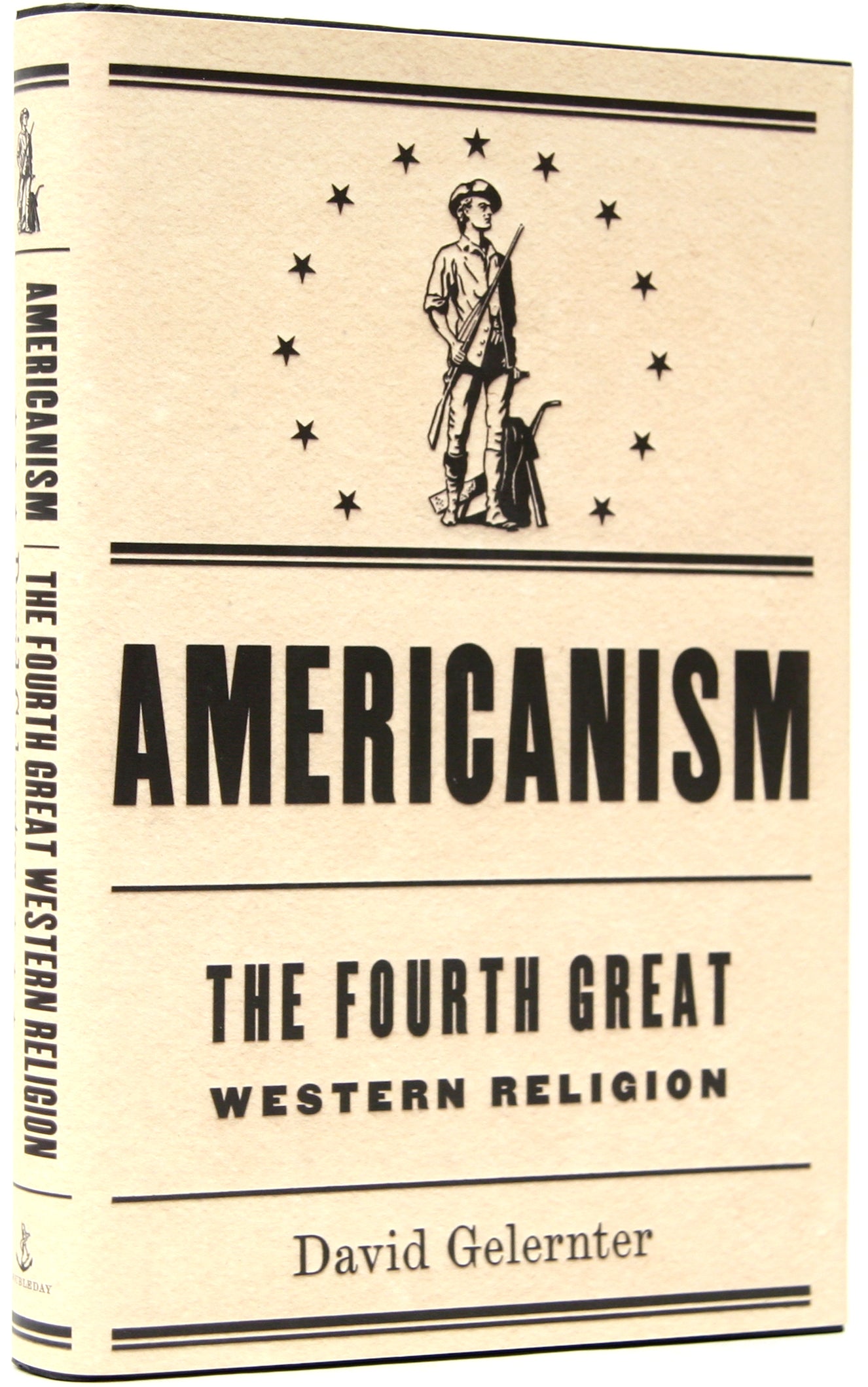Americanism: The Fourth Great Western Religion