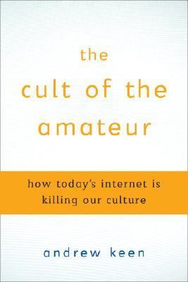 The Cult of the Amateur