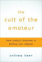 The Cult of the Amateur